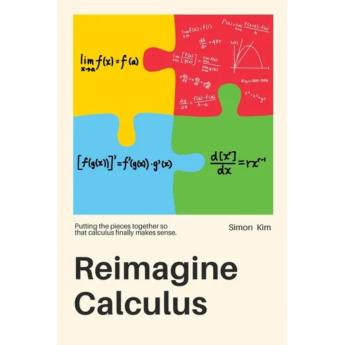 Reimagine Calculus