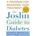 The Joslin Guide to Diabetes: A Program for Managing Your Treatment
