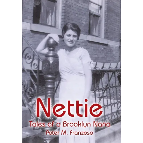 Nettie: Tales of a Brooklyn Nana