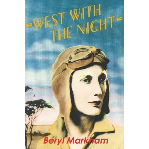 West with the Night