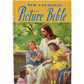 Catholic Picture Bible: Popular Stories from the Old and New Testaments