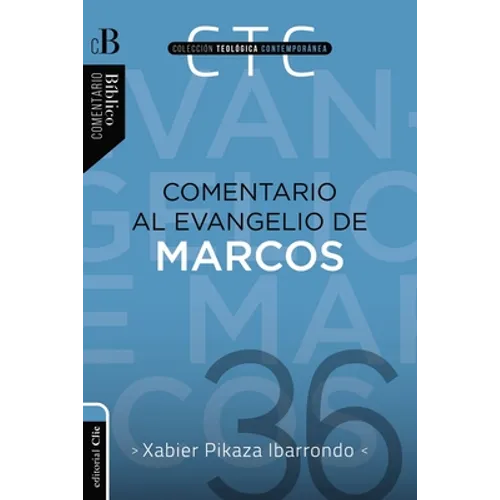 Las Comentario al evangelio de Marcos