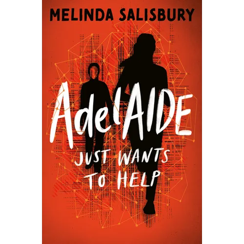 Adelaide Just Wants to Help ...
