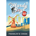 Hardy Boys 03: The Secret of the Old Mill (The Hardy Boys)