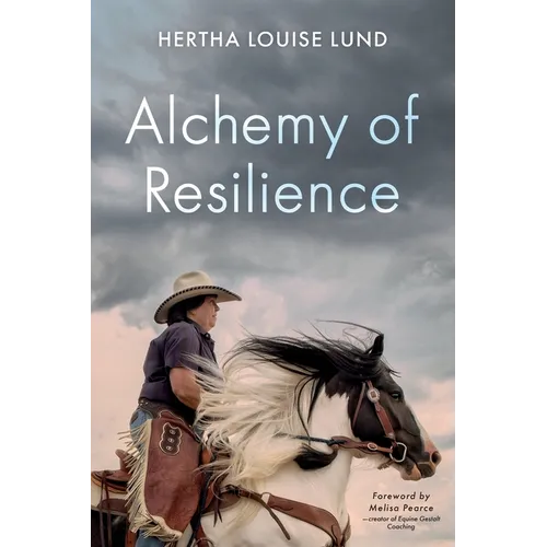 Alchemy of Resilience: My Rugged Path to Wholeness
