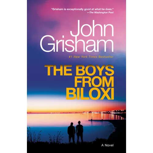 The Boys from Biloxi: A Legal Thriller