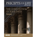 Precepts For Life Study Companion: The Constitution of Your Faith (Romans)
