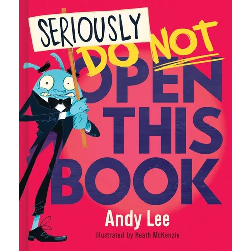 Seriously, Do Not Open This Book