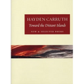 Toward the Distant Islands: New and Selected Poems