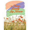 The Thing of Beauty is a Joy Forever