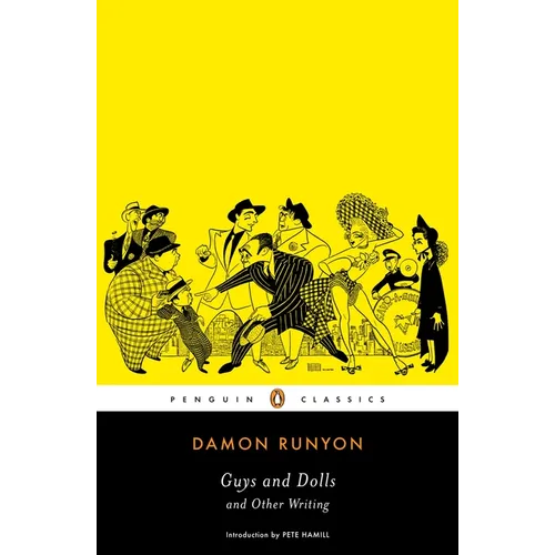 Guys and Dolls and Other Writings