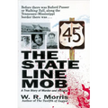 The State-Line Mob: A True Story of Murder and Intrigue