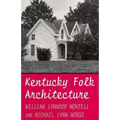 Kentucky Folk Architecture