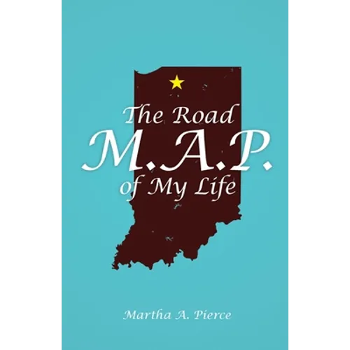The Road M.A.P. of My Life