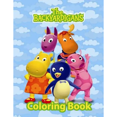 Backyardigans Coloring Book: Coloring Book for Kids and Adults with Fun, Easy, and Relaxing Coloring Pages