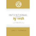 Intentional House by Month: A Seasonal Guide to Family Connection at Home