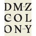DMZ Colony