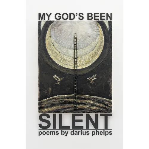My God's Been Silent