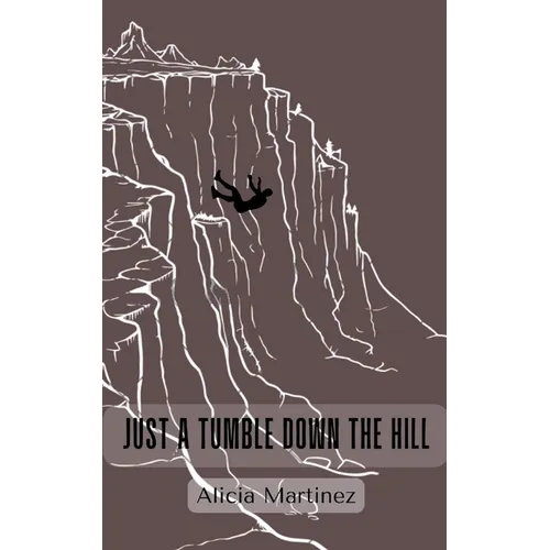 Just a Tumble Down the Hill