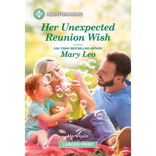 Her Unexpected Reunion Wish: A Clean and Uplifting Romance