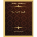 The Fear Of Death