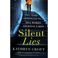 Silent Lies: A gripping psychological thriller with a shocking twist