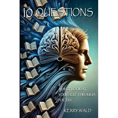 10 Questions: A Deep Look at Yourself Through Poetry