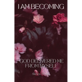 I Am Becoming