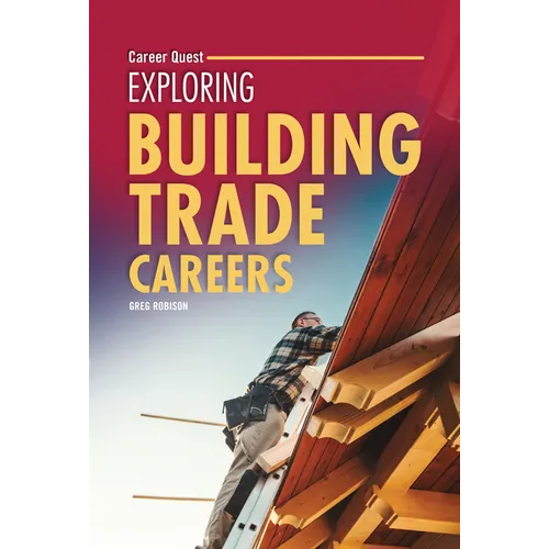 Exploring Building Trade Careers
