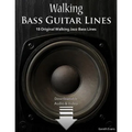 Walking Bass Guitar Lines: 15 Original Walking Jazz Bass Lines with Audio & Video