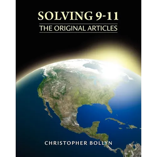 Solving 9-11: The Original Articles
