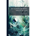 Dictionary of Music and Musicians