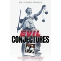 Evil Conjectures
