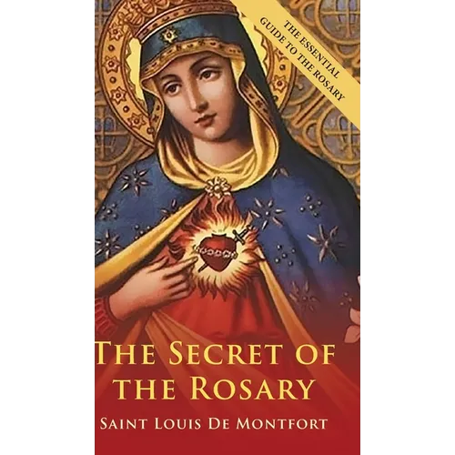 The Secret Of The Rosary