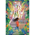 The Year I Flew Away