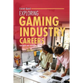 Exploring Gaming Industry Careers