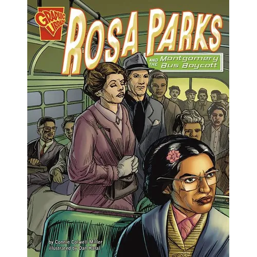 Rosa Parks and the Montgomery Bus Boycott