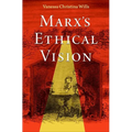 Marx's Ethical Vision