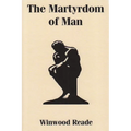 The Martyrdom of Man