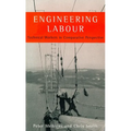 Engineering Labour: Technical Workers in Comparative Perspective