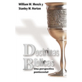 Doctrinas Biblicas: Una Perspectiva Pentecostal