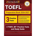 TOEFL Preparation Book 2026-2027: 3 TOEFL iBT Practice Tests and Study Guide [Includes Audio Links]