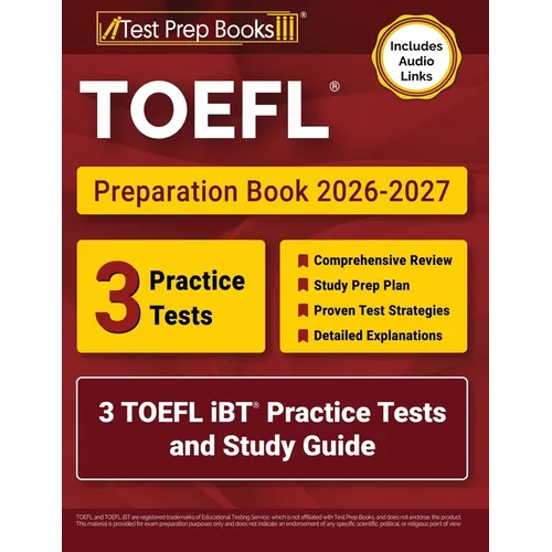 TOEFL Preparation Book 2026-2027: 3 TOEFL iBT Practice Tests and Study Guide [Includes Audio Links]