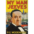 My Man, Jeeves: Heritage Facsimile Edition