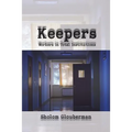 Keepers: Workers in Total Institutions