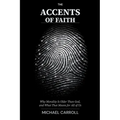 The Accents of Faith: Why Morality Is Older Than God, and What That Means for All of Us