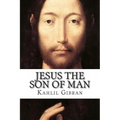 Jesus the Son of Man