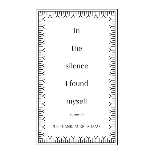 In the Silence I Found Myself