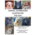 Animal Acupressure Illustrated The Dog