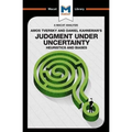 An Analysis of Amos Tversky and Daniel Kahneman's Judgment Under Uncertainty: Heuristics and Biases